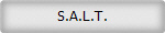 S.A.L.T.